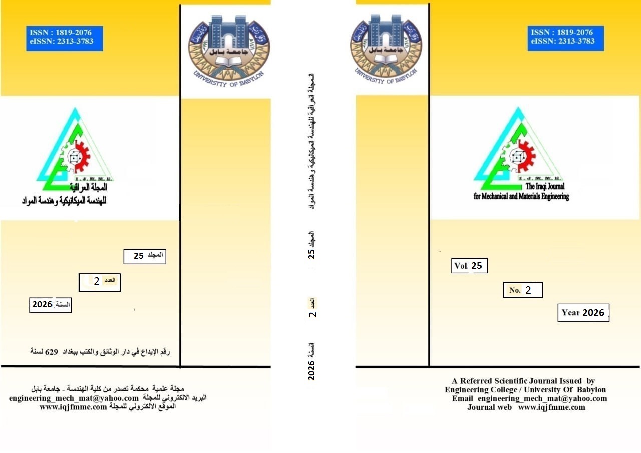 					View Vol. 25 No. 2 (2026): THE IRAQI JOURNAL FOR MECHANICAL AND MATERIALS ENGINEERING
				